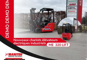 Les nouveaux chariot élévateurs Manitou ME LIFT disponibles en démo !
